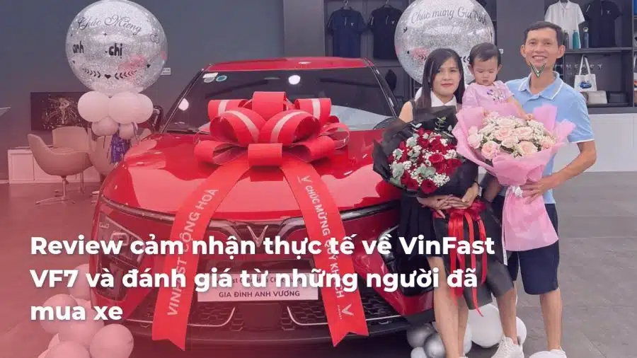 Đánh Giá Dịch Vụ Thuê Pin VF7 Từ Người Dùng: Kinh Nghiệm Thực Tế