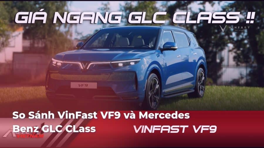 So sánh VinFast VF9 và Mercedes-Benz GLC Class: Lựa chọn tối ưu cho SUV điện và hạng sang - VinFast Sài Gòn