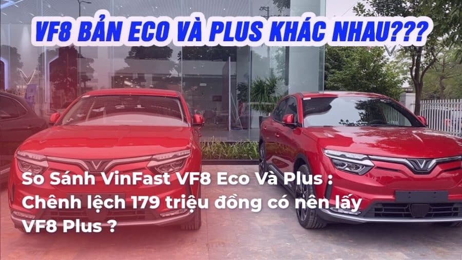 so sánh vinfast vf8 eco và vinfast vf8 plus